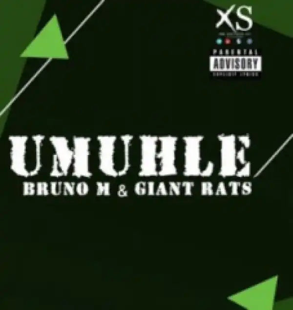 Bruno M X Giant - Rats Umuhle(Original Mix)
